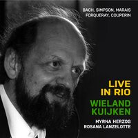 Pièces à Deux Violes Du Premier Livre, Suite En Ré Mineur: IV. Sarabande - Myrna Herzog & Rosana Lanzelotte & Wieland Kuijken & Марен Маре