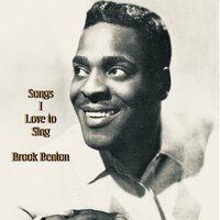 Why Try to Change Me Now? - Brook Benton