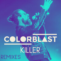 Killer - Colorblast & Rawdolff