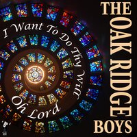 My Heavenly Father - The Oak Ridge Boys