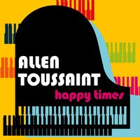Back Home Again in Indiana - Allen Toussaint