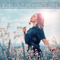 Horizon Dreams - Chill Out 2019 & Chill Out 2018 & Chillout Sound Festival