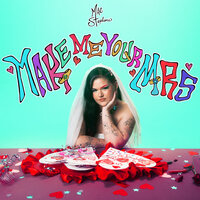 Make Me Your Mrs - Mae Stephens