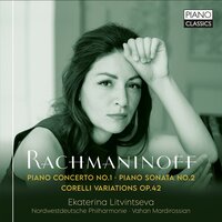 Variations on a Theme of Corelli, Op. 42: I. Theme. Andante - Ekaterina Litvintseva & Сергей Васильевич Рахманинов
