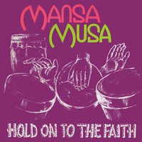Nothing for Nothing - Mansa Musa