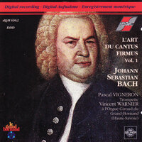 Herr Jesu Christ, du höchstes Gut, BWV 113 - Vincent Warnier & Pascal Vigneron & Johann Sebastian Bach
