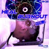 Heal Burnout Phase 8 - 432 Hz