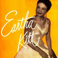 I Want To Be Evil - Eartha Kitt