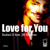 Love For You - Sudad G & JM Browne