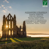 Santa Editta, Vergine e Monaca, Regina d'Inghilterra, "Aria: "Se l'arciero lusinghiero"" - Laura Andreini & Ensemble Il Groviglio & Алессандро Страделла