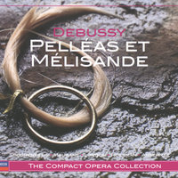 Debussy: Pelléas et Mélisande, L.88 / Act 3 - "Prenez garde! Par ici" - George London & Camille Maurane & L'Orchestre da la Suisse Romande & Ernest Ansermet & Claude Debussy