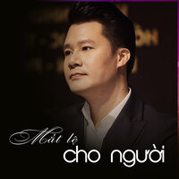 Mắt lệ cho người - Quang Dũng