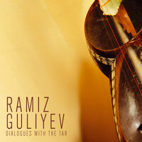 Adigözalov: Garanfil (Carnation) - Ramiz Guliyev
