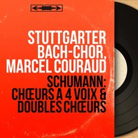 Romanzen und Balladen, Op. 75: No. 5, Vom verwundeten Knaben - Stuttgarter Bach-Chor & Роберт Шуман