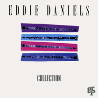East Of The Sun (West Of The Moon) - Eddie Daniels