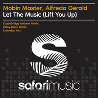 Let The Music (Lift you up) - Alfreda Gerald & Mobin Master & Romy Black