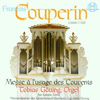 Messe à l'usage des Couvents, "Gloria": XIII. - Knabenchor Hannover & Jan Kobow & Tobias Götting & Heinz Henning & Франсуа Куперен