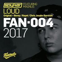 Loud - Spyker & Magnus