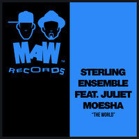 The World - Sterling Ensemble & Juliet Moesha