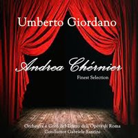 Andrea Chénier: Act III - '' Lacrime e sangue dà la Francia! '' (Gerard, Coro, Una vecchia) - Orchestra Del Teatro Dell'Opera Di Roma & Franco Corelli & Gabriele Santini & Coro Del Teatro Dell'Opera Di Roma & Antonietta Stella & Mario Sereni & Умберто Джордано