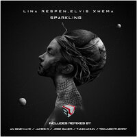 Sparkling - Lina Respen & Elvis Xhema & An Sinewave