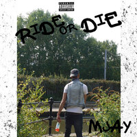 Ride or Die - Mjay & Mike Wzrd
