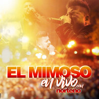 Que No Se Apague la Lumbre (En Vivo) - El Mimoso Luis Antonio López