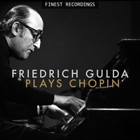 Waltz No. 14 in E Minor, Op. posth. - Friedrich Gulda & Фридерик Шопен