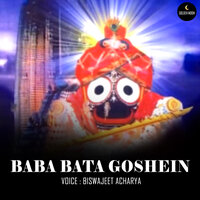 Baba Bata Goshein - Biswajeet Acharya