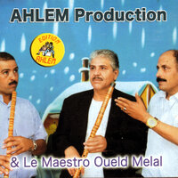 Tessouad Saadi - cheikh dahane & Oueld Melal