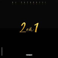 2 Em 1 - DJ Paparazzi