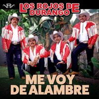 Nadie Es Eterno - Los Rojos de Durango
