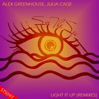 Light It Up - Alex Greenhouse & Julia Cage