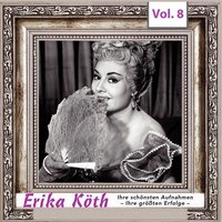 Die Fledermaus: So muss allein ich bleiben. O je, o je, wie rührt mich dies - Erika Koth & Иоганн Штраус-сын