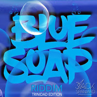 Blue Soap Riddim - Parry Jack