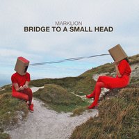 Bridge to Nowhere - Marklion