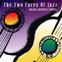 Days of Wine & Roses - Michael Anthony