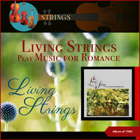 The Most Beautiful Girl In The World - Living Strings & Hill Bowen