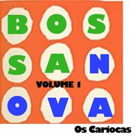 Nova Ilusão - Os Cariocas