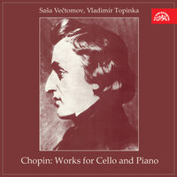 Sonata for Cello and Piano in G Minor, Op. 65: II. Scherzo. Allegro con brio - Sasa Vectomov & Vladimir Topinka & Фридерик Шопен