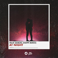 At Night - Félix Samuel & Happi