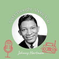 To Each His Own - Johnny Hartman