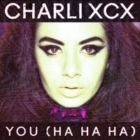 You - Charli XCX