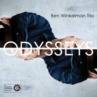 The Five Odyssey - Ben Winkelman Trio & Sam Anning & Ben Vanderwal & Ben Winkelman