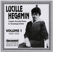 I Like You Because You Have Such Loving Ways - Lucille Hegamin