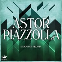 Para Lucirse - Astor  Piazzolla