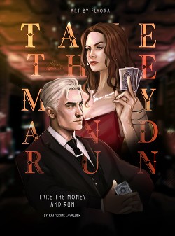 Take the money and run