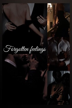 Forgotten feelings