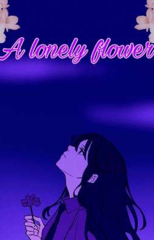 "A lonely flower "/ "Одинокий цветок"