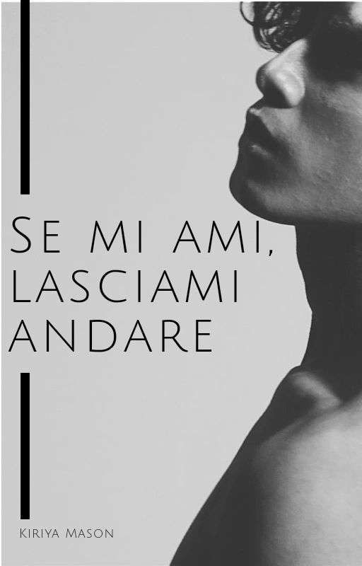 se mi ami - lasciami andare
